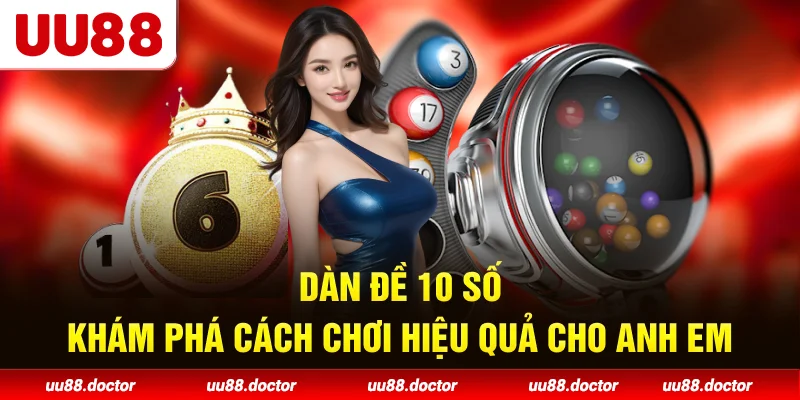 Dàn Đề 10 Số