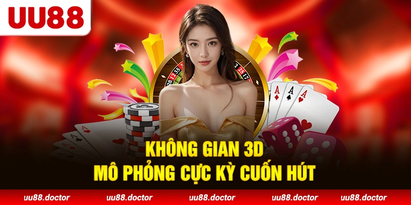 Không gian 3D mô phỏng cực kỳ cuốn hút