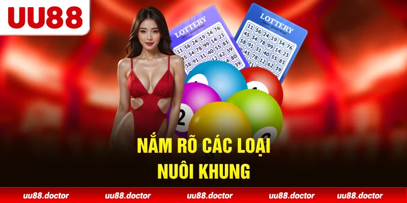 Nắm rõ các loại nuôi khung