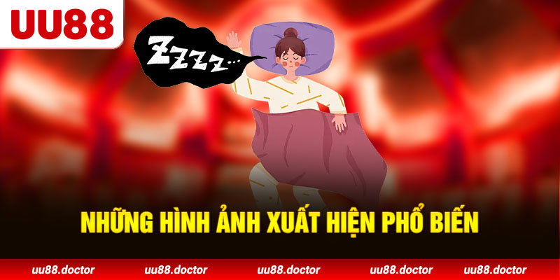 Những hình ảnh xuất hiện phổ biến