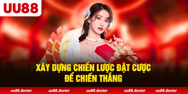 Xây dựng chiến lược đặt cược để chiến thắng